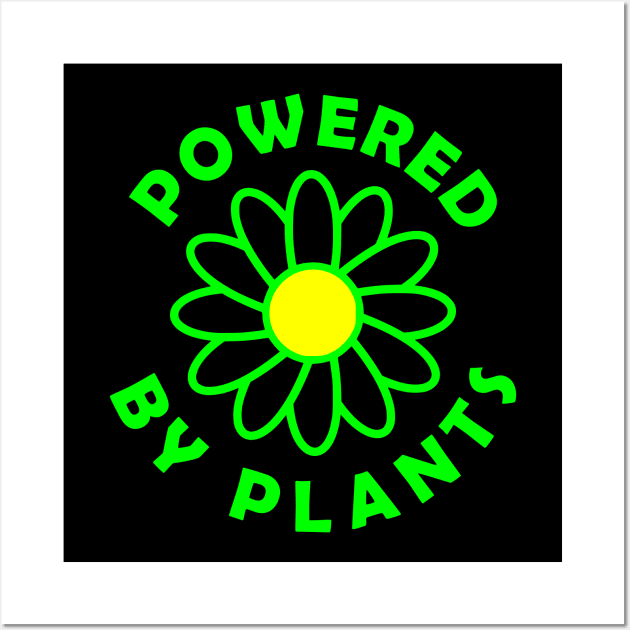 Powered by Plants Wall Art by Applecrunch